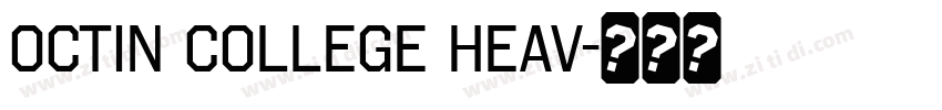 Octin College Heav字体转换